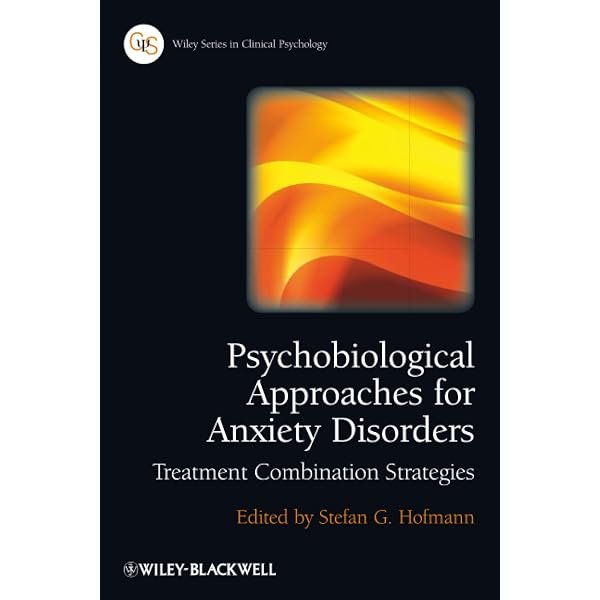 Psychobiological Approaches for Anxiety Disorders