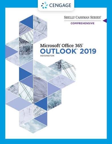 SHELLY CASHMAN SERIES MICROSOFT OFFICE 365 & OUTLOOK 2019 COMP