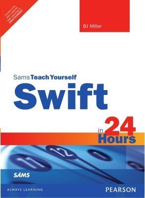 SAMS TEACH YOURSELF SWIFT IN 24 HOURS