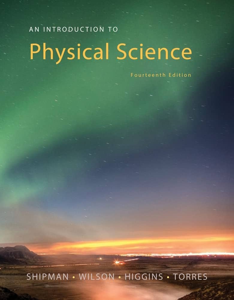 An Introduction to Physical Science, 14th Edition