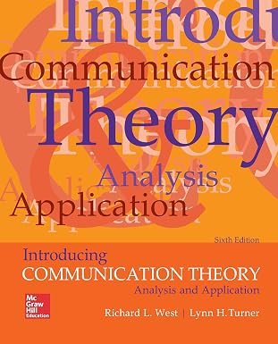 INTRODUCING COMMUNICATION THEORY: ANALYSIS AND APPLICATION 6 TH ED