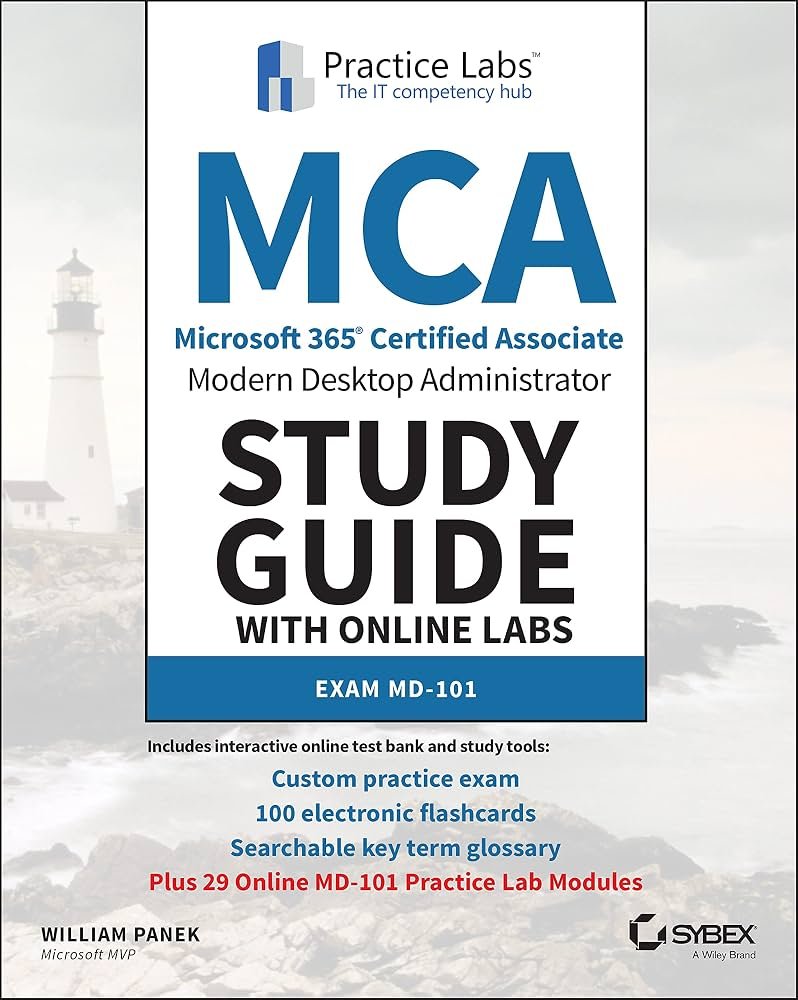 MCA MODERN DESKTOP ADMINISTRATOR STUDY GUIDE WITH ONLINE LABS