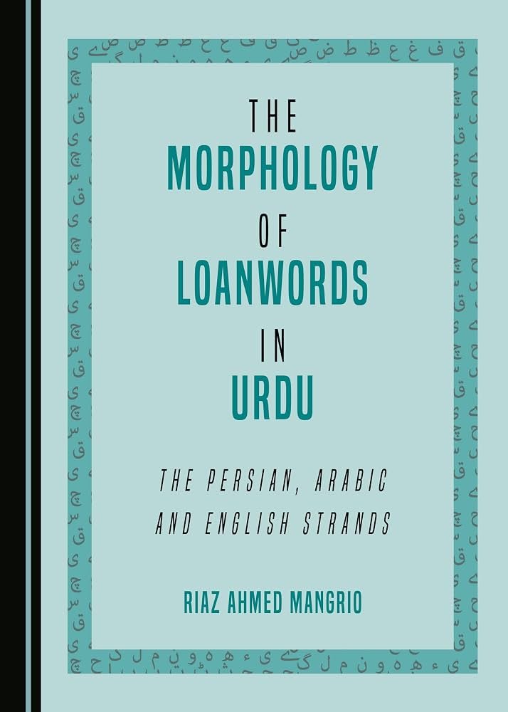 THE MORPHOLOGY OF LOANWORDS IN URDU