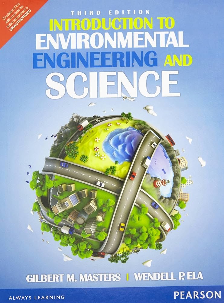 INTRODUCTION TO ENVIRONMENTAL ENGINEERING AND SCIENCE 3RD ED