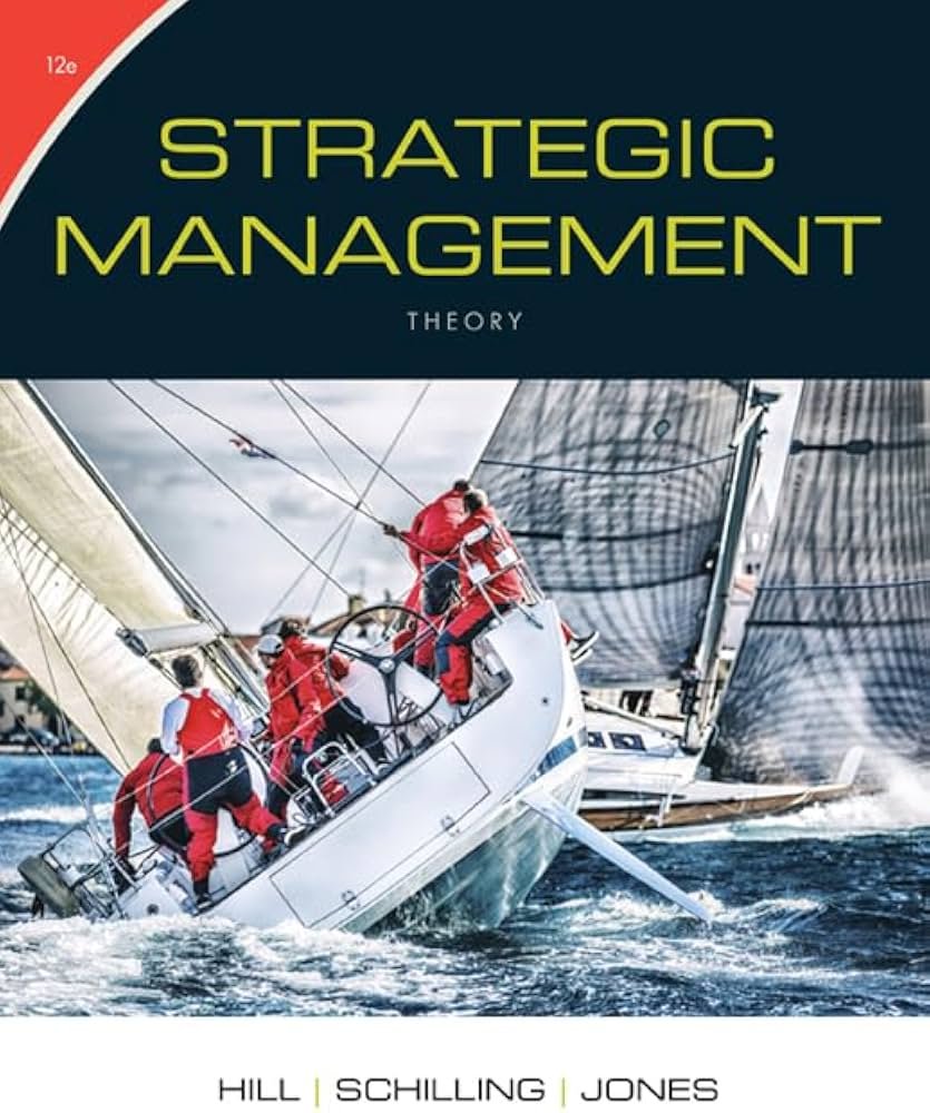 Strategic Management Theory, 12th Edition
