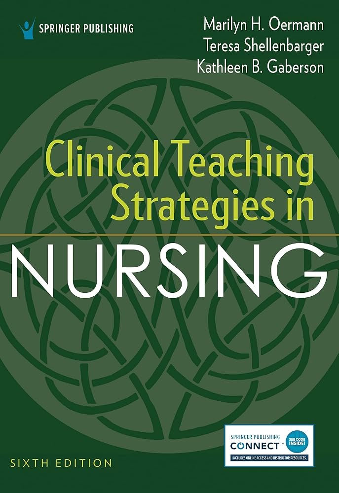 Clinical Teaching Strategies in Nursing