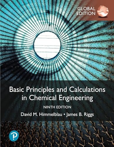 BASIC PRINCIPLES AND CALCULATIONS IN CHEMICAL ENGINEERING 9TH ED.