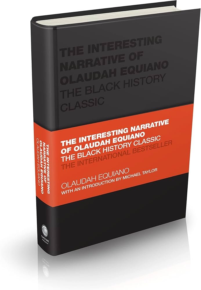 The Interesting Narrative of Olaudah Equiano: The Black History Classic, 1st Edition