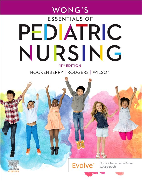 Wong's Essentials of Pediatric Nursing