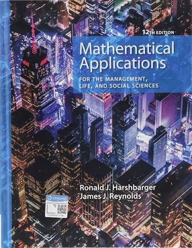 Mathematical Applications for the Management, Life and Social Sciences, 12th Edition