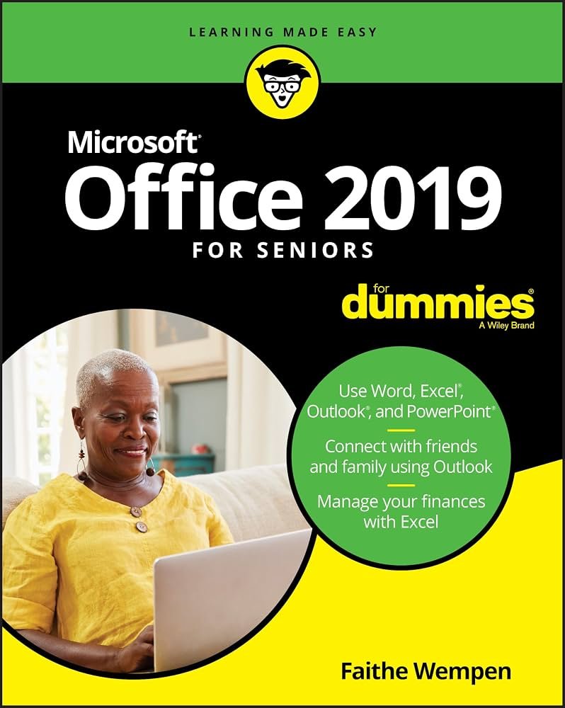 MICROSOFT OFFICE 2019 FOR SENIORS FOR DUMMIES
