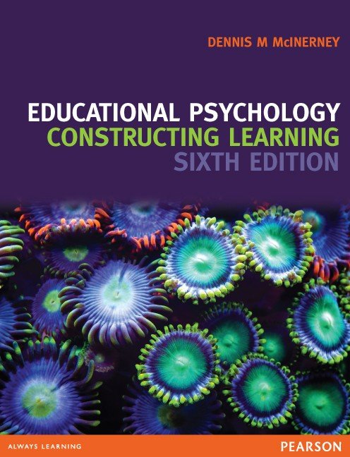 Educational Psychology: Constructing Learning, 6th Edition