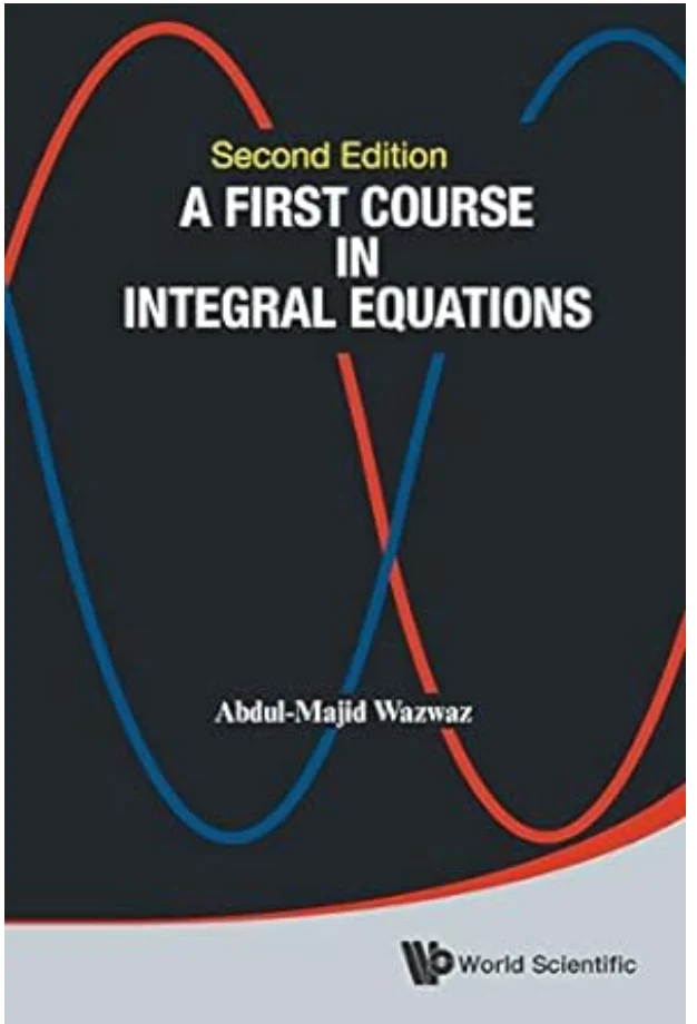 A First Course in Integral Equations