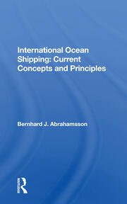 INTERNATIONAL OCEAN SHIPPING : CURRENT CONCEPTS AND PRINCIPLES