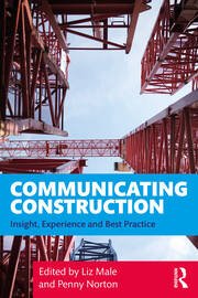 COMMUNICATING CONSTRUCTION INSIGHT, EXPERIENCE AND BEST PRACTICE