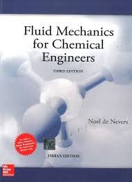 FLUID MECHANICS FOR CHEMICAL ENGINEERS 3RD ED