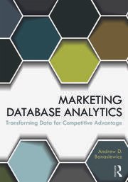 Marketing Database Analytics: Transforming Data for Competitive Advantage